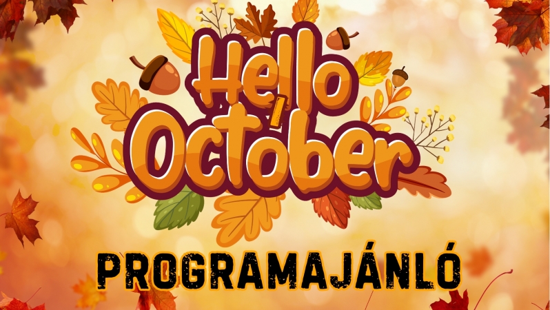 Októberi programajánló!