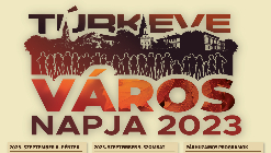 TÚRKEVE VÁROS NAPJA 2023
