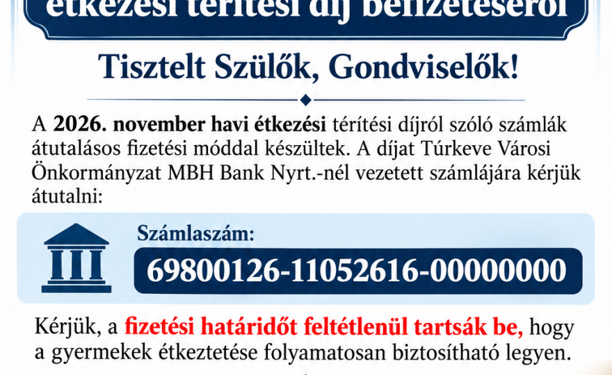 Tájékoztatás a 2026. novemberi étkezési térítési díj befizetéséről